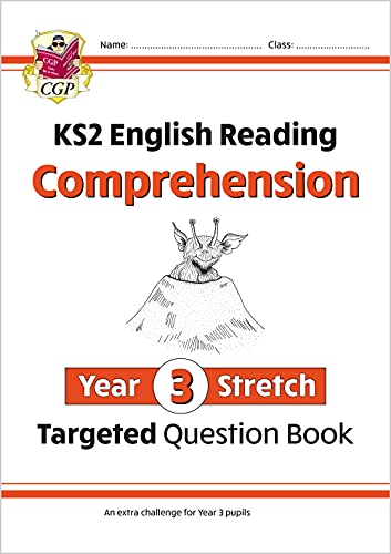 KS2 English Year 3 Stretch Reading Comprehension Targeted Question Book (+ Ans) (CGP Year 3 English)